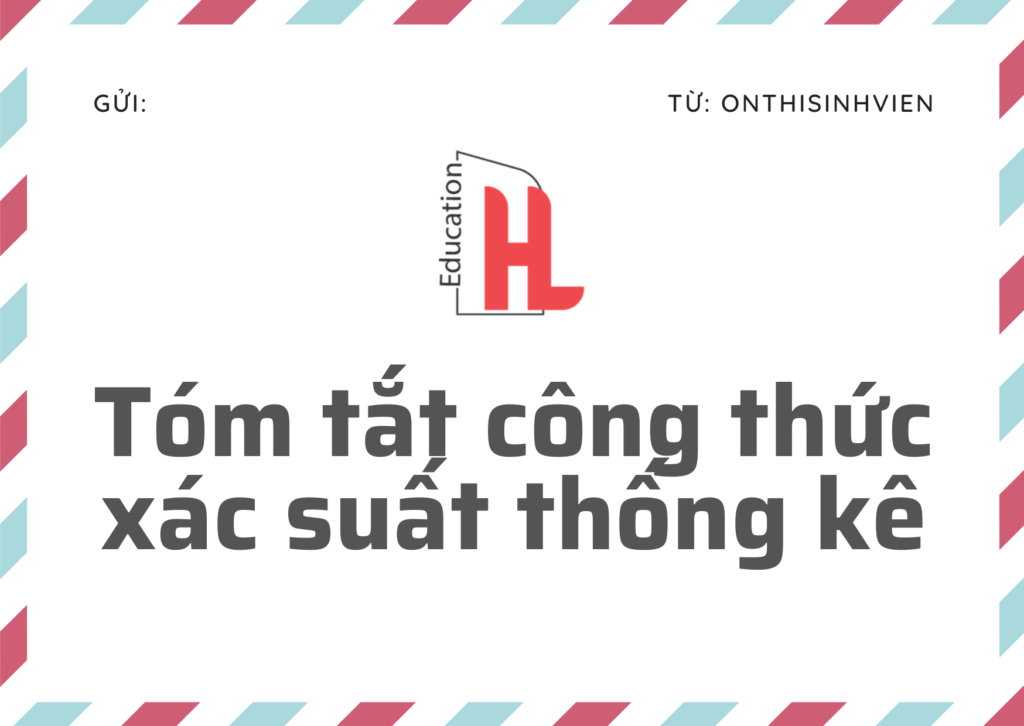 Công thức xác suất thống kê: Hướng dẫn toàn diện cho học sinh và sinh viên