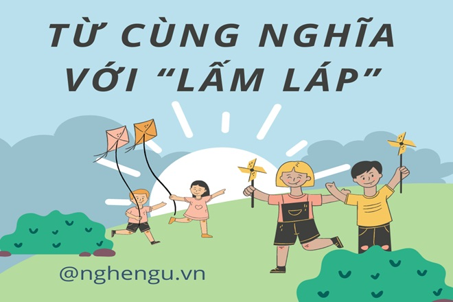 Khám phá những từ đồng nghĩa với "lấm láp": Góc nhìn từ Gia sư Quảng Ninh